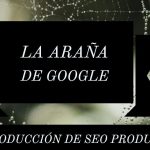 La araña de google